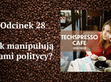 #28 odcinek podcastu TECHSPRESSO.CAFE